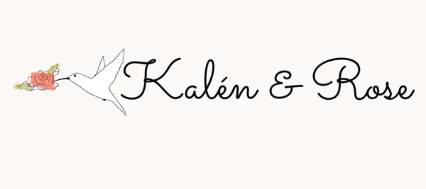 Kalén and Rose